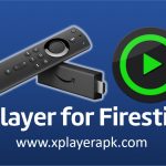 XPlayer for Firestick